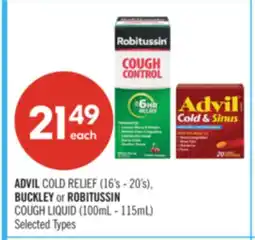 Shoppers Drug Mart ADVIL GOLD RELIEF (16's - 20's). BUCKLEY or ROBITUSSIN COUGH LIQUID (100mL - 115mL) offer