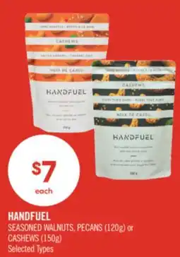Shoppers Drug Mart HANDFUEL SEASONED WALNUTS, PECANS (120g) or CASHEWS (150g) offer