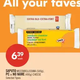 Shoppers Drug Mart SAPUTO MOZZARELLISSIMA (500g), PC or NO NAME (400g) CHEESE offer