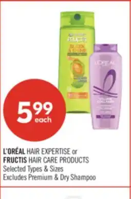 Shoppers Drug Mart L'OREAL HAIR EXPERTISE or FRUCTIS HAIR CARE PRODUCTS offer
