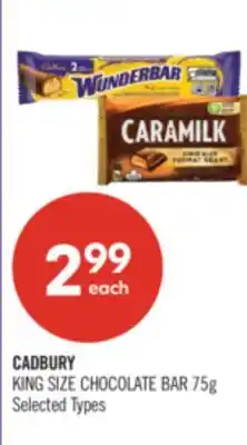 Shoppers Drug Mart CADBURY KING SIZE CHOCOLATE BAR offer