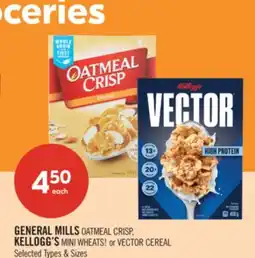 Shoppers Drug Mart GENERAL MILLS OATMEAL CRISP, KELLOGG'S MINI WHEATS! or VECTOR CEREAL offer