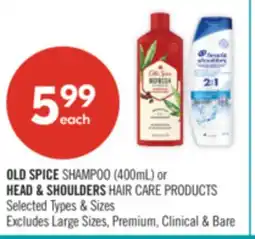 Shoppers Drug Mart OLD SPICE SHAMPOO (400 mL) or HEAD & SHOULDERS HAIR CARE PRODUCTS offer