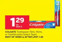 Rexall COLGATE Toothpaste 75mL-95mL or Toothbrushes offer