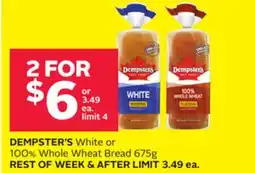 Rexall DEMPSTER'S White or 100% Whole Wheat Bread 675g offer