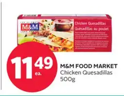 Rexall M&M FOOD MARKET Chicken Quesadillas offer