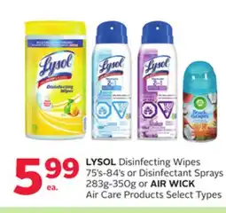 Rexall LYSOL Disinfecting Wipes 75's-84's or Disinfectant Sprays 283g-350g or AIR WICK Air Care Products offer