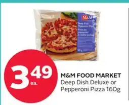 Rexall M & M FOOD MARKET Deep Dish Deluxe or Pepperoni Pizza offer
