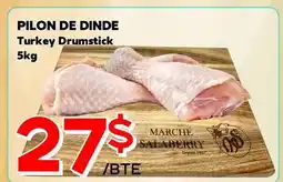 Marche Salaberry PILON DE DINDE offer
