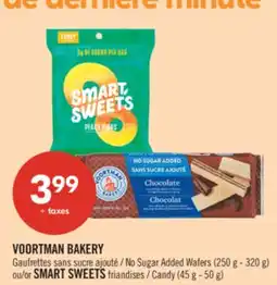 Pharmaprix VOORTMAN BAKERY No Sugar Added Wafers (250 g - 320 g) or SMART SWEETS Candy (45 g - 50 g) offer