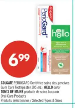 Pharmaprix COLGATE PERIOGARD Gum Care Toothpaste (105mL), HELLO or TOM'S OF MAINE Oral Care Products offer