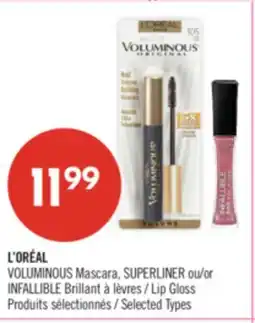 Pharmaprix L'ORÉAL VOLUMINOUS Mascara, SUPERLINER or INFALLIBLE Lip Gloss offer