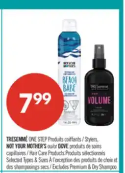 Pharmaprix TRESSEMMÉ ONE STEP Stylers, NOT YOUR MOTHER'S OR DOVE Hair Care Products offer