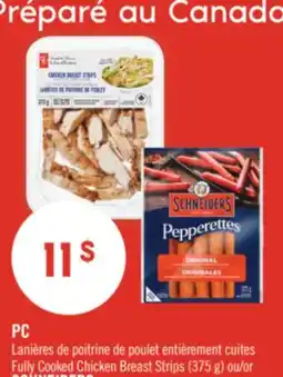 Pharmaprix PC Fully Cooked Chicken Breast Strips (375 g) or SCHNEIDERS PEPPERETTES (300 g) offer