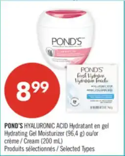 Pharmaprix POND'S HYALURONIC ACID Hydrating Gel Moisturizer (96,4 g) or Cream (200 mL) offer