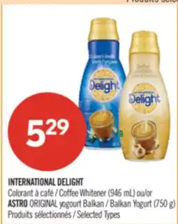 Pharmaprix INTERNATIONAL DELIGHT Coffee Whitener (946 mL) or ASTRO ORIGINAL Balkan Yogurt (750 g) offer