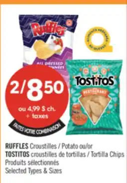 Pharmaprix RUFFLES Potato or TOSTITOS Tortilla Chips offer