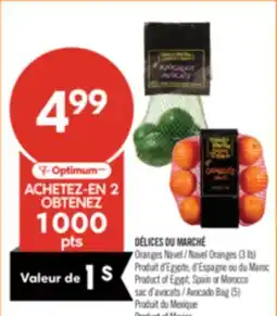 Pharmaprix DÉLICES DU MARCHÉ Navel Oranges (3 lb) or Avocado Bag (5) offer