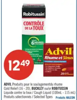 Pharmaprix ADVIL Cold Relief (16 - 20), BUCKLEY or ROBITUSSIN Cough Liquid (100mL - 115 mL) offer