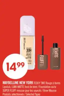 Pharmaprix MAYBELLINE NEW YORK TEDDY TINT LUMI-MATTE Foundation or SUPER FLUFF Brow Mousse offer
