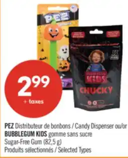 Pharmaprix PEZ Candy Dispenser or BUBBLEGUM KIDS Sugar-Free Gum offer