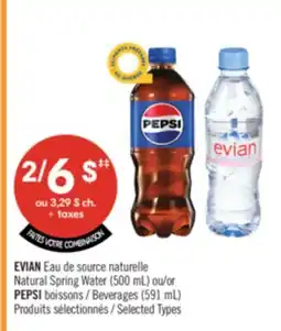 Pharmaprix EVIAN Natural Spring Water (500 mL) or PEPSI Beverages (591 mL) offer