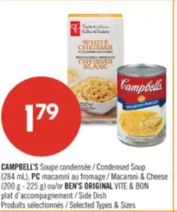 Pharmaprix CAMPBELL'S Condensed Soup (284 mL), PC Macaroni & Cheese (200 g - 225 g) or BEN'S ORIGINAL Side Dish offer