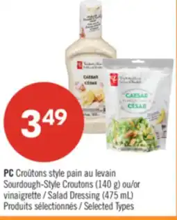 Pharmaprix PC Sourdough-Style Croutons (140 g) or Salad Dressing (475 mL) offer