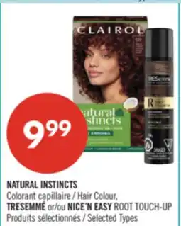 Pharmaprix NATURAL INSTINCTS Hair Colour, TRESEMMÉ or NICE'N EASY ROOT TOUCH-UP offer
