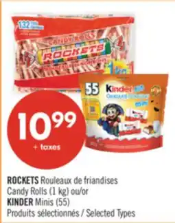 Pharmaprix ROCKETS Candy Rolls (1 kg) or KINDER Minis (55) offer