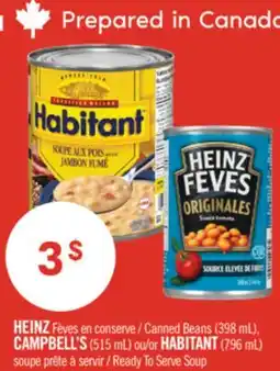 Pharmaprix HEINZ Canned Beans (398 mL), CAMPBELL'S (515 mL) or HABITANT (796 mL) Ready To Serve Soup offer