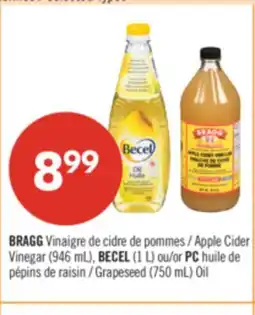 Pharmaprix BRAGG Apple Cider Vinegar (946 mL), BECEL (1 L) or PC Grapeseed (750 mL) Oil offer