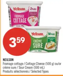 Pharmaprix NEILSON Cottage Cheese (500 g) or Sour Cream (500 mL) offer