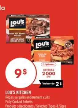 Pharmaprix LOU'S KITCHEN Fully Cooked Entrees offer