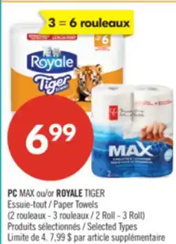 Pharmaprix PC or ROYALE TIGER Paper Towels offer