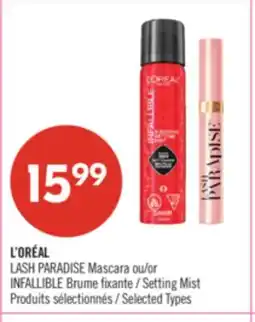 Pharmaprix L'ORÉAL LASH PARADISE Mascara or INFALLIBLE Setting Mist offer