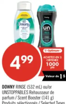 Pharmaprix DOWNY RINSE (532 mL) or UNSTOPPABLES Scent Booster (141 g) offer