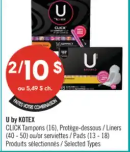 Pharmaprix U by KOTEX CLICK Tampons (16), Liners (40 - 50) or Pads (13 - 18) offer