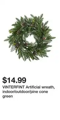 IKEA VINTERFINT Artificial wreath, indoor/outdoor/pine cone green offer