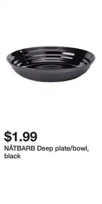 IKEA NÄTBARB Deep plate/bowl, black offer