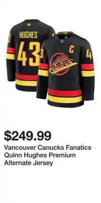 Sport Chek Vancouver Canucks Fanatics Quinn Hughes Premium Alternate Jersey offer