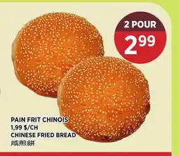 Kim Phat CHINESE FRIED BREAD offer