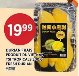 Kim Phat TSI TROPICALS FRESH DURIAN offer