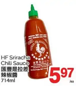 T&T Supermarket HF SRIRACHA CHILI SAUCE, 714ml offer