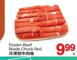T&T Supermarket FROZEN BEEF BLADE CHUCK ROLL offer