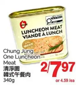 T&T Supermarket CHUNG JUNG ONE LUNCHEON MEAT 340g offer