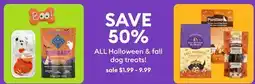 Petsmart ALL Halloween & fall dog treats! offer