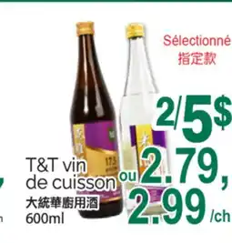 T&T Supermarket T&T VIN DE CUISSON, 600ML offer