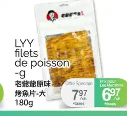 T&T Supermarket LYY FILETS DE POISSON -G, 180G offer