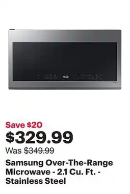 Best Buy Samsung Over-The-Range Microwave - 2.1 Cu. Ft. - Stainless Steel offer